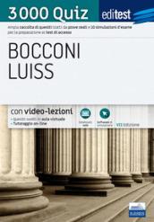 Editest Bocconi, Luiss. 3000 quiz. Ampia raccolta di quesiti tratti da prove reali e 10 simulazioni d'esame per la preparazione ai test di accesso