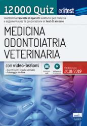 EdiTEST. Medicina, odontoiatria, veterinaria. Teoria. 12000 quiz. Per la preparazione ai test di accesso