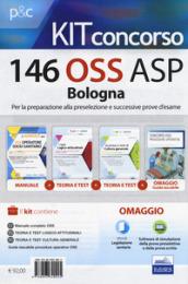 Concorso 146 OSS ASP Bologna. Kit per la preparazione alla preselezione e successive prove d'esame. Con Contenuto digitale per download e accesso on line. Con Libro in brossura