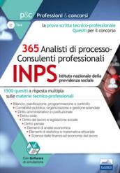 Concorso INPS 2017. 365 analisti di processo-consulenti professionali. 1500 quesiti a risposta multipla sulle materie tecnico-professionali