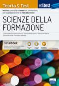 EdiTEST. Scienze della formazione. Teoria & test. Nozioni teoriche ed esercizi commentati per la preparazione ai test di accesso. Con e-book. Con software di simulazione