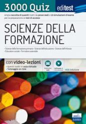 EdiTEST. Scienze della formazione. 3000 quiz. Ampia raccolta di quesiti tratti da prove reali e 10 simulazioni d'esame per la preparazione ai test di ... Contenuto digitale (fornito elettronicamente)