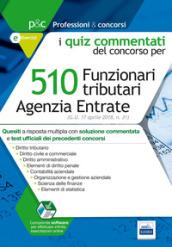 510 funzionari tributari agenzia delle entrate. Quiz commentati del concorso. Con software di simulazione