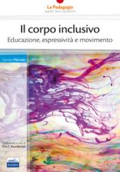 Il corpo inclusivo. Educazione, espressività e movimento