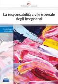 La responsabilità civile e penale degli insegnanti