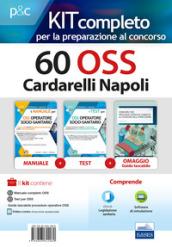 Kit concorso 60 OSS Cardarelli Napoli. Volumi per la preparazione completa al concorso per Operatori Socio-Sanitari. Con e-book. Con software di ... delle procedure assistenziali per OSS