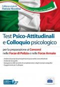 TT2. Test psico-attitudinali e colloquio psicologico. Concorsi nelle Forze di Polizia e nelle Forze Armate. Con software di simulazione