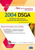 I test per la preselezione del concorso per 2004 DSGA. Quesiti commentati e test di verifica. Con software di simulazione