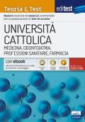 EdiTEST. Università Cattolica. Medicina. Teoria & test. Con e-book