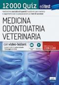 EdiTEST. Medicina, Odontoiatria, Veterinaria. 12000 quiz. Con software di simulazione