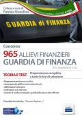 Concorso 965 allievi finanzieri nella Guardia di Finanza. Preparazione completa a tutte le fasi di selezione. Con software di simulazione