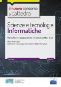 CC 4/56 scienze e tecnologie informatiche. Manuale per la preparazione alle prove scritte e orali. Classi di concorso: A41, A042. Con espansione online. Con software di simulazione