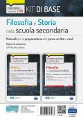 Filosofia nella scuola secondaria. Manuale per prove scritte e orali del concorso a cattedra-Storia nella scuola secondaria. Manuale per le prove scritte e orali del concorso a cattedra classi A19, A22, A12, A11, A13. Con software di simulazione