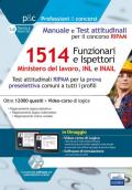 Concorso RIPAM 1514 Funzionari e Ispettori nel Ministero del lavoro, nell'INL e nell'INAIL. Manuale e Test attitudinali