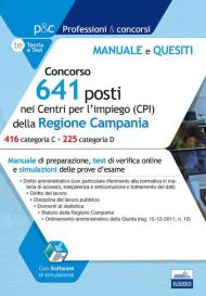 Concorso 641 posti nei CPI della Regione Campania. Prova preselettiva. Manuale di preparazione. Con software di simulazione