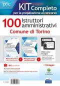 Kit concorso 100 istruttori amministrativi Comune di Torino. Manuali di teoria e test commentati. Con software di simulazione