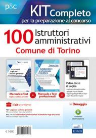 Kit concorso 100 istruttori amministrativi Comune di Torino. Manuali di teoria e test commentati. Con software di simulazione