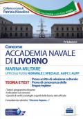 Concorso Accademia Navale di Livorno Ufficiali Marina militare. Teoria e test per la prova di selezione culturale e lingua inglese. Con software di simulazione