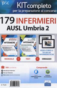 Kit completo per la preparazione al concorso 179 infermieri AUSL Umbria 2: Il manuale dei concorsi per infermiere-I test dei concorsi per infermiere. Con e-book. Con software di simulazione. Con Video