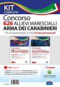 Kit concorso 626 allievi marescialli Arma dei Carabinieri per la preparazione a tutte le fasi concorsuali. Teoria e test. Prova preliminare-Manuale di completamento. Con software di simulazione