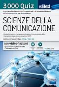 EdiTEST. Scienze della comunicazione. 3000 quiz. Ampia raccolta di quesiti tratti da prove reali e 10 simulazioni d'esame per la preparazione ai test di ammissione. Valido anche per il test Cisia - Tolc-Su. Con software di simulazione