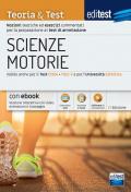 EdiTEST. Scienze motorie. Teoria & Test. Nozioni teoriche ed esercizi commentati per la preparazione ai test di accesso . Con Contenuto digitale per download e accesso on line