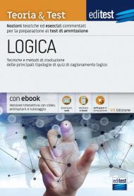 EdiTEST. Logica. Teoria & test. Nozioni teoriche ed esercizi commentati per i test di accesso. Con e-book. Con software di simulazione