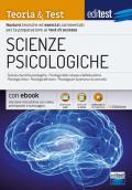 EdiTEST. Scienze psicologiche. Teoria & test. Nozioni teoriche ed esercizi commentati per la preparazione ai test di accesso