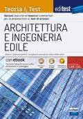 EdiTEST. Architettura e ingegneria edile. Nozioni teoriche ed esercizi commentati per la preparazione ai test di accesso. Con ebook. Con software di simulazione