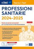 EdiTEST. Professioni sanitarie. Teoria & test. Nozioni teoriche ed esercizi commentati per la preparazione ai test di accesso. Con software di simulazione