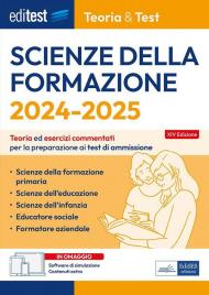 Scienze della formazione. Teoria & test. Nozioni teoriche ed esercizi commentati per la preparazione ai test di accesso