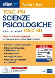 EdiTest Scienze Psicologiche TOLC-PSI. Teoria & Test. Teoria ed esercizi commentati per la preparazione ai test di ammissione. Con software di simulazione online