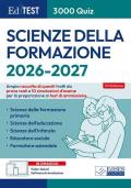 EdiTEST. Scienze della formazione. 3000 quiz. Ampia raccolta di quesiti tratti da prove reali e 10 simulazioni d'esame. Con software di simulazione