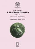 Il teatro di Dioniso. Vol. 2: Iconografia aristotelica.