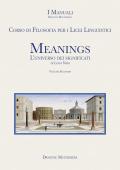 Meanings. L'universo dei significati. Vol. 2: Corso di Filosofia per i Licei Linguistici