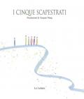 I cinque scapestrati