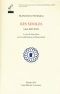 Res seniles. Libri 13-17. Testo latino a fronte