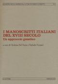 I manoscritti italiani del XVIII secolo. Un approccio genetico