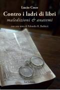 Contro i ladri di libri. Maledizioni & anatemi