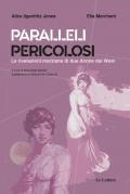 Paralleli pericolosi. Le rivelazioni marziane di due donne del West