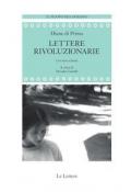 Lettere rivoluzionarie. Testo inglese a fronte