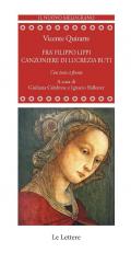 Frà Filippo Lippi. Canzoniere di Lucrezia Buti. Testo spagnolo a fronte. Ediz. bilingue