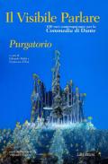 Il visibile parlare. Cento voci contemporanee per la «Commedia» di Dante «Purgatorio»