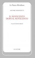 Il Novecento dopo il Novecento