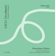 Cicli. Un erbario-Syklejä. Herbaario