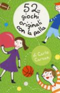 52 giochi originali con la palla