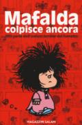 Mafalda colpisce ancora. 999 perle dell'«enfant terrible» del fumetto