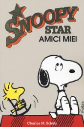 Amici miei. Snoopy stars