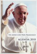 Un anno con Papa Francesco Agenda 2018