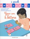 GIOCO CON LE LETTERE - I PICCOLI MONTESSORI